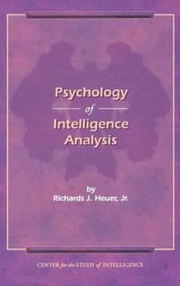 Psychology of Inteligence Analysis