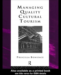 Managing Quality Cultural Tourism