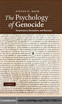 The Psychology of Genocide Perpetrators, Bystanders, and Rescuers