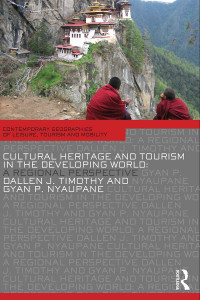 Cultural Heritage and Tourism in the Developing World: A regional perspective