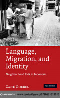 Language, Migration, and Identity Neighborhood Talk in Indonesia