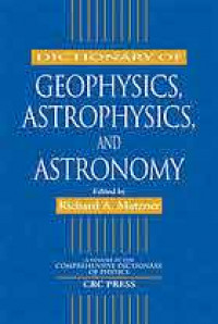 Dictionary of Geophysics, Astrophysics, and Astronomy