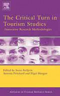 The Critical Turn In Tourism Innovative Research