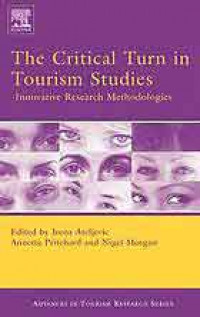 The Critical Turn In Tourism Innovative Research