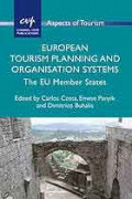 European Tourism Planning and Organisation Systems: The EU Member States