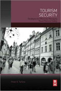 TOURISM SECURITY: Strategies for Effectively Managing Travel Risk and Safety