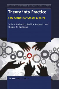 Theory into Practice: case stories for school leaders