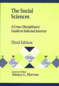 The Social Sciences A Cross-Disciplinary Guide to Selected Sources