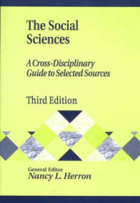 The Social Sciences A Cross-Disciplinary Guide to Selected Sources