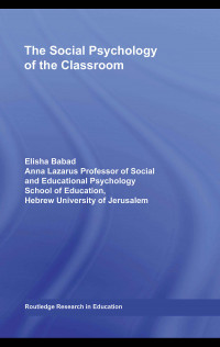 The Social Psychology of the Classroom