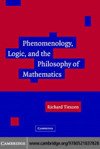 Phenomenology, Logic, and the Philosophy of Mathematics