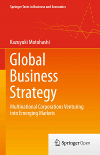 Global Business Strategy: Multinational Corporations Venturing into Emerging Markets