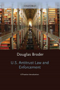 U.S. antitrust law and enforcement: a practice introduction