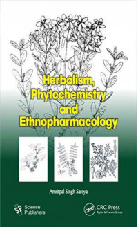 Herbalism, Phytochemistry and Ethnopharmacology