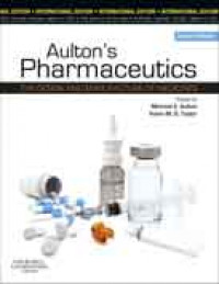 Aulton’s Pharmaceutics The Design and Manufacture of Medicines