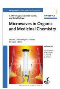 Microwaves in Organic and Medicinal Chemistry