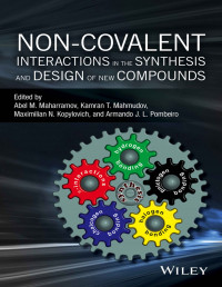 Non-covalent interactions in the synthesis and design of new compounds