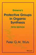 Greene’s protective groups in organic synthesis