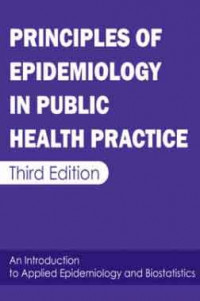 Principles of Epidemiology in Public Health Practice