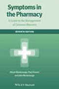 Symptoms in the Pharmacy: A Guide to the Management of Common Illnesses