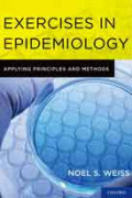 Exercises in epidemiology: applying principles andmethods