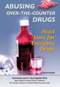 Abusing Over-the Counter drugs: illicit uses for everyday drugs