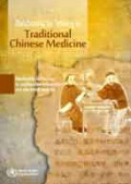 Benchmarks for training in traditional Chinese medicine: benchmarks for training in traditional complementary and alternative medicine