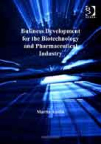 Business Development for the Biotechnology and Pharmaceutical Industry