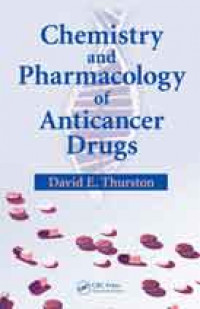 Chemistry and Pharmacology of Anticancer Drugs