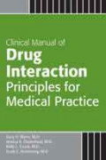 Clinical Manual of Drug Interaction Principles for Medical Practice