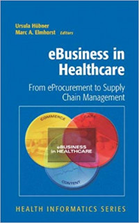 eBusiness in Healthcare From eProcurement to Supply Chain Management