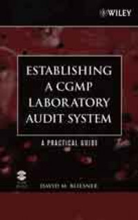 Establishing a CGMP laboratory audit system: a practical guide