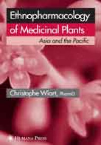 Ethnopharmacology of medicinal plants: Asia and the Pacific