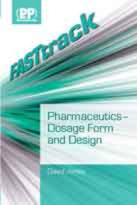 Pharmaceutics – Dosage Form and Design