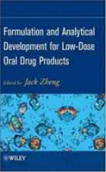 Formulation and analytical development for low-dose oral drug products