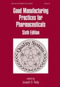 Good Manufacturing Practices for Pharmaceuticals