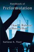 Handbook of Preformulation Chemical, Biological, and Botanical Drugs