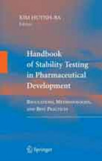 Handbook of stability testing in pharmaceutical development: regulations, methodologies,and best practices