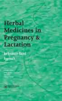 Herbal Medicines in Pregnancy and Lactation An Evidence-Based Approach