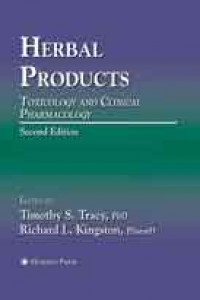 Herbal products: toxicology and clinical pharmacology