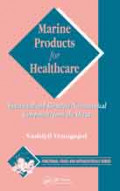 Marine products for healthcare: functional and bioactive nutraceutical compounds from the ocean