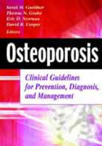 Osteoporosis: clinical guidelines for prevention, diagnosis, andmanagement