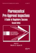 Pharmaceutical Pre-approval inspesctions: a guide to regulatory success