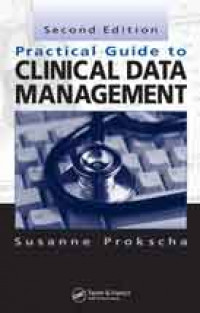 A practical guide to clinical data management