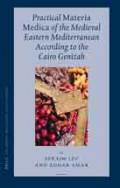 Practical materia medica of the medieval eastern Mediterranean according to the Cairo Genizah