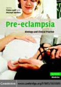 Pre-eclampsia: Etiology and Clinical Practice