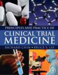 Principles and Pratice of Clinical Trial Medicine