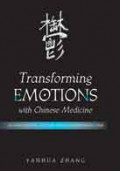 Transforming Emotions with Chinese Medicine