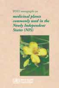 WHO Monographs on Medicinal Plants Commonly Used in the Newly Independent States (NIS)