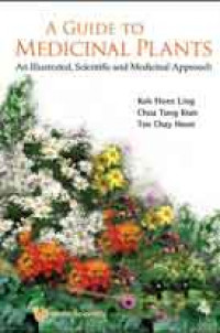 A Guide to Medicinal Plants: an Illustrated, Scientific and Medicinal Approach